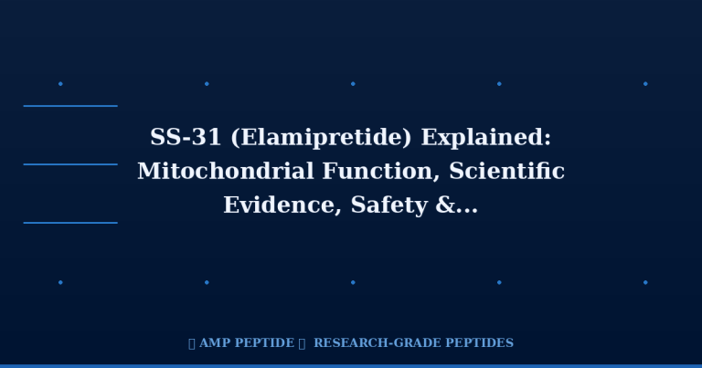 SS-31 (Elamipretide) Explained: Mitochondrial Function, Scientific Evidence, Safety & Realistic Expectations | AMP Peptide 4 SS-31 (Elamipretide) Explained: Mitochondrial Function, Scientific Evidence, Safety & Realistic Expectations | AMP Peptide